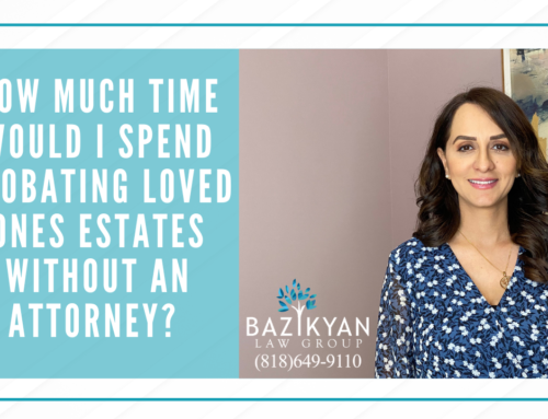 How much time would I spend probating loved ones estates?