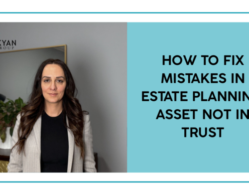 How to Fix Mistakes in Estate Planning: Asset Not in Trust